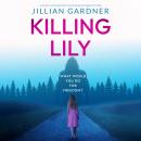 Killing Lily Audiobook