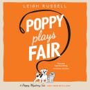 Poppy Plays Fair Audiobook