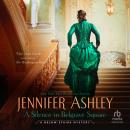 A Silence in Belgrave Square Audiobook