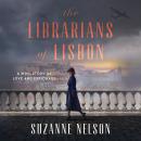 The Librarians of Lisbon: A WWII Story of Love and Espionage Audiobook