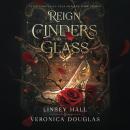 Cover of Reign of Cinders and Glass
