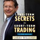 Long-Term Secrets to Short-Term Trading Audiobook