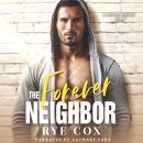 The Forever Neighbor Audiobook