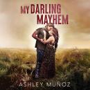 My Darling Mayhem Audiobook