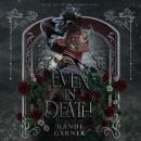 Even in Death Audiobook