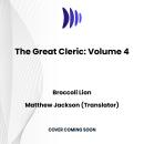 The Great Cleric: Volume 4 Audiobook