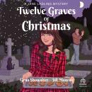Twelve Graves of Christmas Audiobook