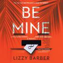 Be Mine Audiobook