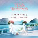 The Making of a Matchmaker Audiobook