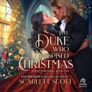 The Duke Who Despised Christmas Audiobook