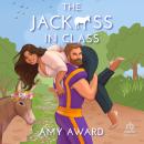 The Jack*ss in Class Audiobook
