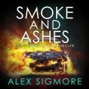 Smoke and Ashes Audiobook