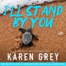 I'll Stand By You Audiobook