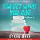 You Get What You Give Audiobook