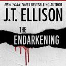 The Endarkening: A Dark, Sensual Short Story Audiobook