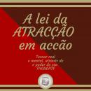 [Portuguese] - A Lei Da Atracção Em Acção Audiobook