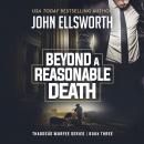 Beyond a Reasonable Death: A Legal Thriller Audiobook