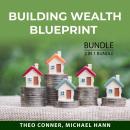 Building Wealth Blueprint Bundle, 2 in 1 Bundle: Build Your Wealth and Smart Finances to Survive Rec Audiobook