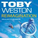 ReImagination: Singularity's Children, Book 4 Audiobook