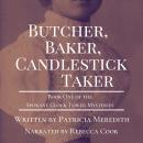 Butcher, Baker, Candlestick Taker Audiobook