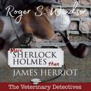 More Sherlock Holmes than James Herriot Audiobook