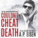 Couldn't Cheat Death Audiobook