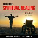 Power of Spiritual Healing, 2 in 1 Bundle: Your Spiritual Self and Spiritual Living Audiobook