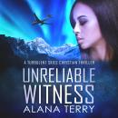 Unreliable Witness Audiobook