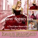 Sweet Regency Tales: A Clean & Sweet Historical Regency Romance Boxed Set Collection (Books 4-6) Audiobook