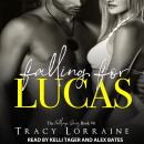 Falling for Lucas: An Office Romance Audiobook
