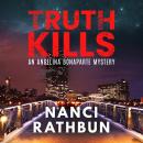 Truth Kills: PI Angelina Bonaparte Crime Thrillers #1 Audiobook