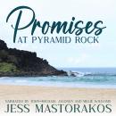 Promises at Pyramid Rock: A Sweet, Best Friends, Military Romance Audiobook