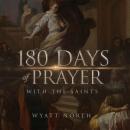 180 Days of Prayer with the Saints Audiobook