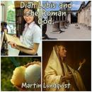 Diah Lubis and the Roman God Audiobook