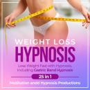 Cover of Weight Loss Hypnosis: Lose Weight Fast with Hypnosis, Including Gastric Band Hypnosis 25 in 1