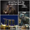 Jared Pond and the Gregorian Faceoff Audiobook
