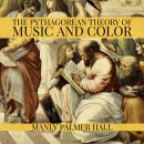 The Pythagorean Theory of Music and Color Audiobook