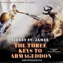 The Three Keys to Armageddon Audiobook