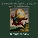 A Dictionary of English and Italian Equivalent Proverbs Audiobook