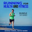 Running for Health and Fitness Bundle, 2 in 1 Bundle: Distance Running and Best Running Tips Audiobook