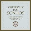 [Portuguese] - O significado dos sonhos: O grande livro das interpretações dos sonhos! Audiobook