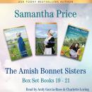 The Amish Bonnet Sisters Boxed Set Books 19 - 21 (The Unsuitable Amish Wedding, Her Amish Secret, Am Audiobook