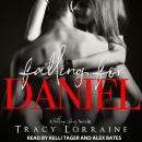 Falling for Daniel: An Older Man, Younger Woman Romance Audiobook