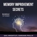 Memory Improvement Secrets Bundle, 2 in 1 Bundle: Sharpen Your Memory and Mind and Memory Mastery Audiobook