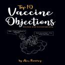 Top 10 Vaccine Objections: Doubts and Conversations Audiobook