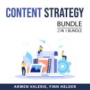 Content Strategy Bundle, 2 in 1 Bundle: Content Marketing Guide and Content Hacks Audiobook