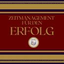 Zeitmanagement Für Den Erfolg Audiobook