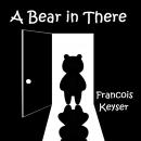 A Bear in There Audiobook