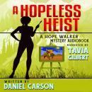 A Hopeless Heist Audiobook
