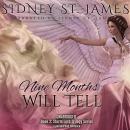 Nine Months Will Tell Audiobook